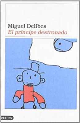 Príncipe Destronado Miguel Delibes