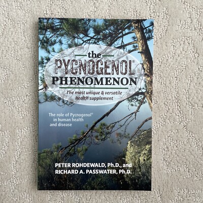 The Pycnogenol Phenomenon : The Most Unique and Versatile Health Supplement