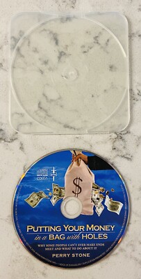 PERRY STONE ~ PUTTING YOUR MONEY IN A BAG WITH HOLES CD