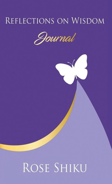 Rose Shiku | Reflections On Wisdom Journal | Buch | Englisch (2021) | Gebunden-image