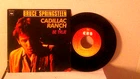 Bruce Springsteen,Col."Cadillac Ranch",France,7" 45 with P/S,1980 classic, M-