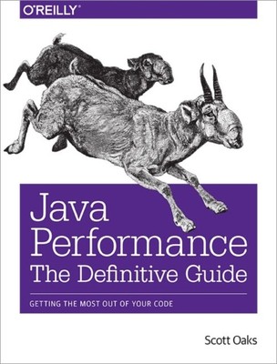 Oaks, Scott : Java Performance: The Definitive Guide: FREE Shipping, Save £s
