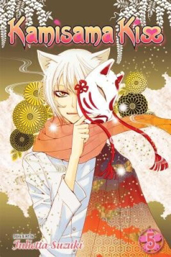 Kamisama Kiss, Vol. 5 (Kamisama Kiss) by Julietta Suzuki