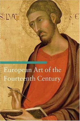 European Art of the Fourteenth Century (Art Through the Centuries) by Baragli, 