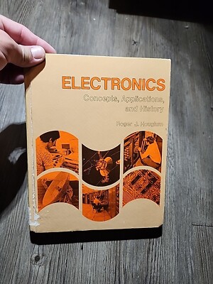 Electronics Concepts, Applications,  And History Roger J. Houglum Hardcover ...