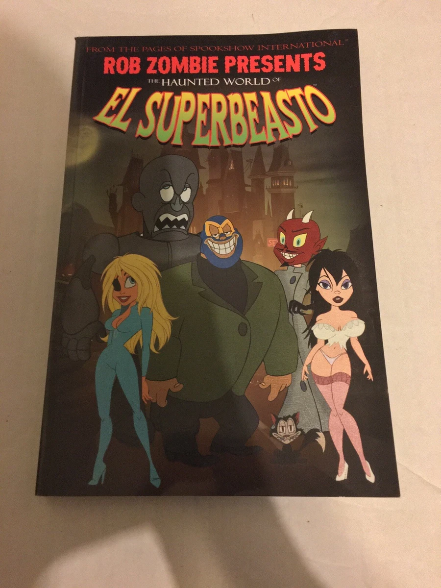 Rob Zombie Presents The Haunted World Of El Superbeasto TPB VF-NM 2nd  Edition | eBay