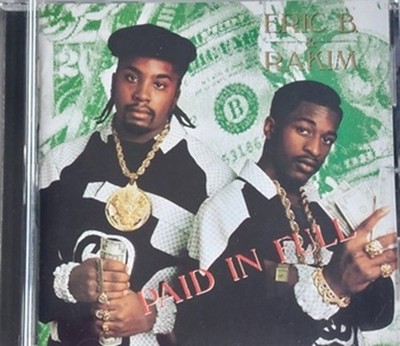 CD Eric B. & Rakim - Paid in full