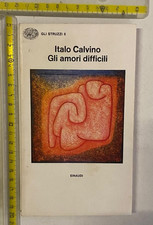 ITALO CALVINO GLI AMORI DIFFICILI EINAUDI GLI STRUZZI SPEDIZIONE CorrSDA INCLUSA