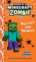 Diary Of A Minecraft Zombie Book 2 | Zack Zombie | Bullies And Buddies | Buch