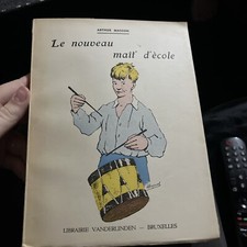 Le nouveau mait’ d’école Arthur Masson librairie Vanderlinden Bruxelles