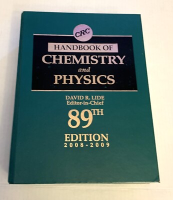 CRC Handbook of Chemistry and Physic 89th Edition 2008-2009 Science Reference