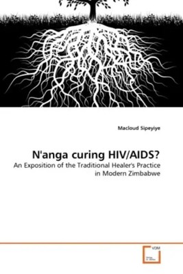 Macloud Sipeyiye | N'anga curing HIV/AIDS? | Taschenbuch | Englisch (2011)
