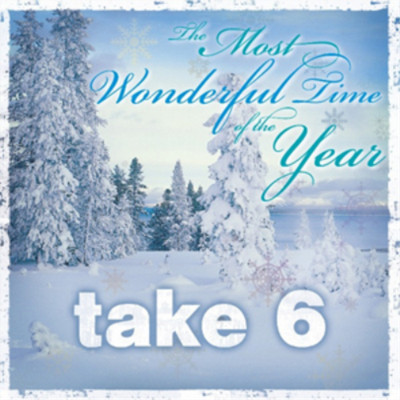 Take 6 The Most Wonderful Time of the Year (CD) Album (US IMPORT)