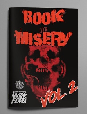 Mörk Borg RPG Book of Misery Volume 2 (english)