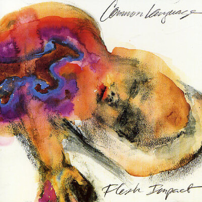 CD Rock Common Language Flesh Impact CD, Album 1993 Indie Rock