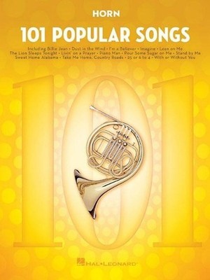 101 Popular Songs: For Horn by Hal Leonard Publishing Corporation (English) Pape