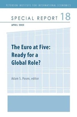 Adam Posen The Euro at Five   Ready for a Global Role? (Taschenbuch) (US IMPORT)