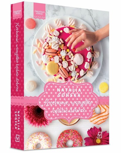 Natalia Sonska - Kochanie, wszystko bedzie dobrze. .... (polish book) - 第 1/1 張圖片