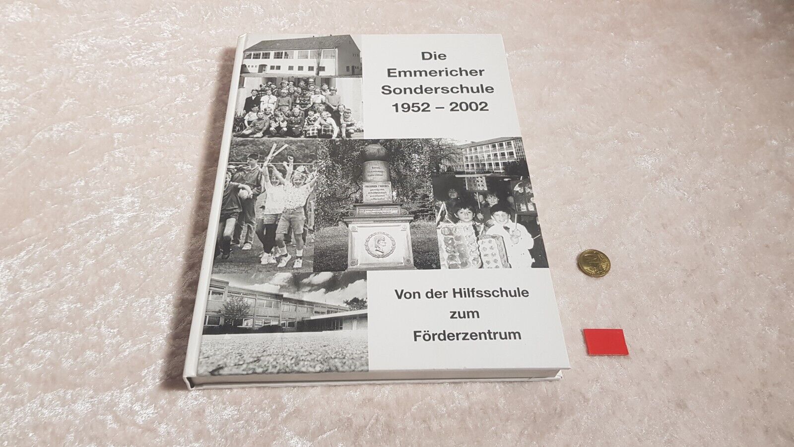 Buch Die Emmericher Sonderschule 1952-2002,Ernst Booms/Axel Flücht/Angelika Flüc - mehrere Autoren