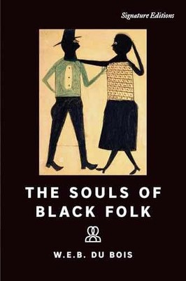The Souls of Black Folk (Signature - Paperback, by Du Bois W.E.B. - Very Good