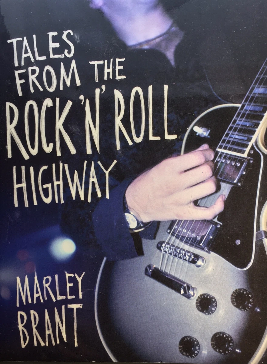 Tales from the Rock 'n' Roll Highway by Marley Brant (2004, Trade  Paperback) 9780823084371 | eBay