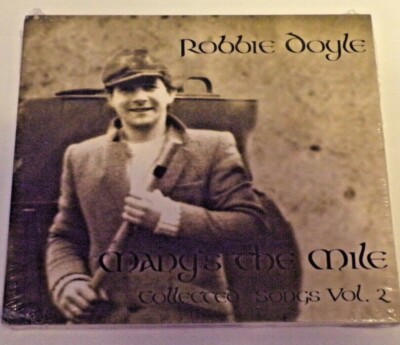 Robbie Doyle - Many`s the Mile Collected Songs Vol 2 [Digipak CD] NEW & SEALED