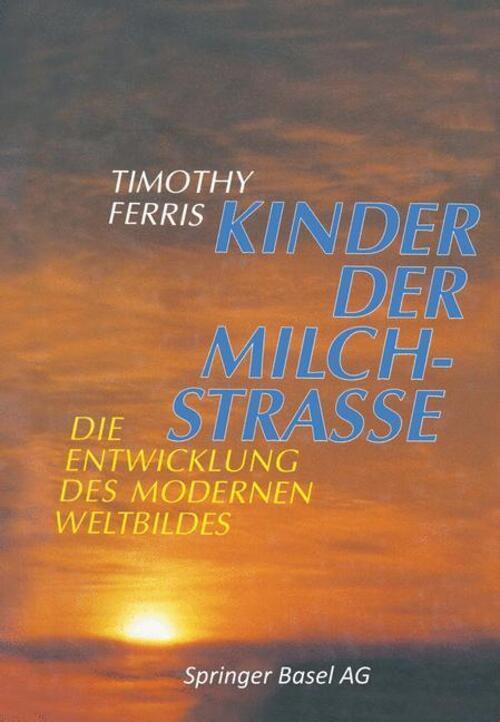 Thumbnail - Kinder Der Milchstrasse | Die Entwicklung Des Modernen Weltbildes |