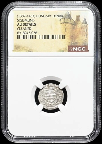 HUNGARY. Sigismund of Luxembourg, 1387-1437. Silver Denar, NGC AU Details