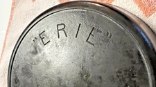 Erie Pre-Griswold #8 Cast Iron Skillet 704K 1st series overlap ALL ORIGINAL WOW!
