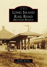 Long Island Rail Road: Montauk Branch by David D. Morrison (English) Paperback B