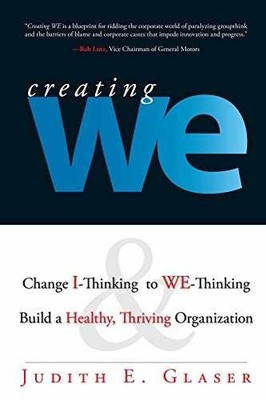 Creating We: Change I-Thinking to - Paperback, by Glaser Judith E. - Very Good g
