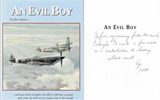 “An Evil Boy He Flew Spitfires”  RAF  A.Wittridge Signed & Great Inscription