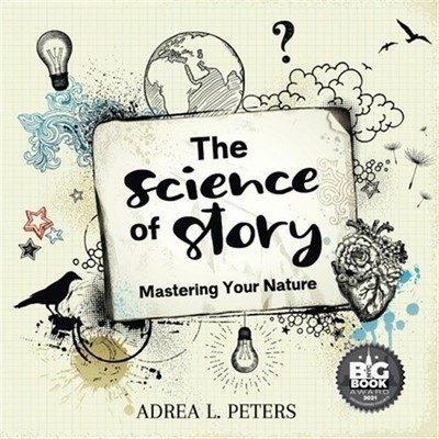 The Science of Story (Paperback or Softback)