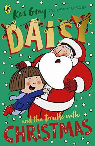Daisy and the Trouble with Christmas by Kes Gray (Paperback, 2020) - Image 5