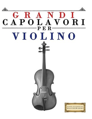 E. C. Masterworks | Grandi Capolavori per Violino | Taschenbuch | Italienisch
