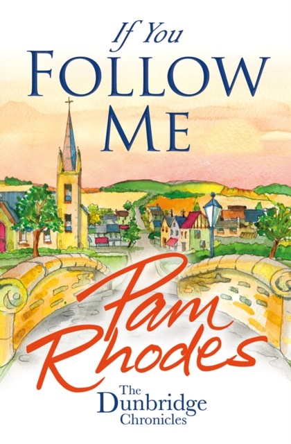 If You Follow Me by Pam Rhodes (Paperback Book)