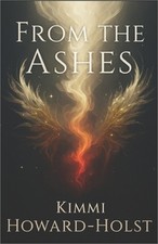 From the Ashes: (Book 1 of the Fallen Light Series) (Paperback or Softback)