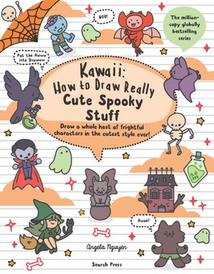 HOW TO DRAW REALLY CUTE SPOOKY STUFF by NGUYEN, ANGELA Paperback Self Help