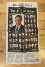 Barack Obama The 44th President. SEATTLE TIMES NEWSPAPER. January 20, 2009