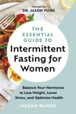 The Essential Guide to Intermittent Fasting for Women: Balance Your  - VERY GOOD