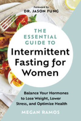 The Essential Guide to Intermittent Fasting for Women: Balance Your  - VERY GOOD