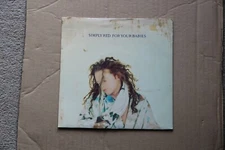 7 vinyl Simply Red For your babies East West YZ 642 1992 pic sleeve