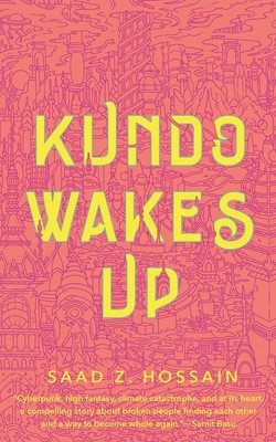 Kundo Wakes Up PAPERBACK 2022 by Saad Z Hossain