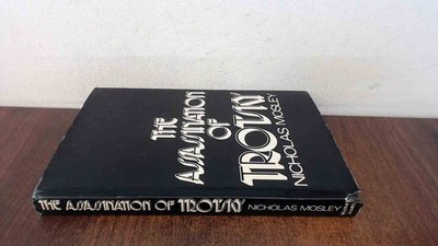 			The assassination of Trotsky, Mosley, Nicholas., Michael Joseph, 		