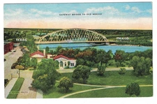 ANTIQUE 1940'S GATEWAY BRIDGE TO OLD MEXICO POSTCARD