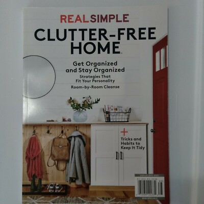 Clutter-Free Home Magazine by Real Simple Get Organized & Stay Organized M14