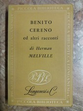 HERMAN MELVILLE - BENITO CERENO ED ALTRI RACCONTI - LONGANESI & C. - 1951