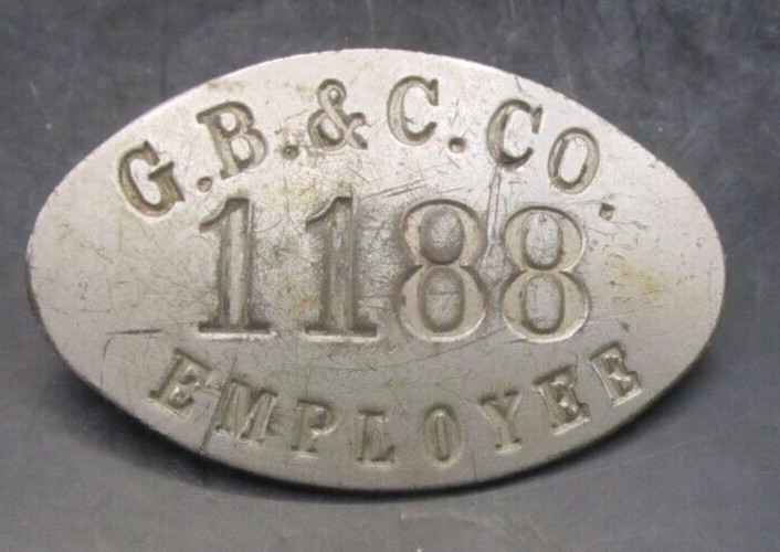 Vintage G.B. & C. CO. Company Employee ID Factory Badge Early Pinback #1188