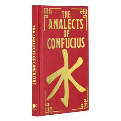 The Analects of Confucius (Arcturus Ornate Classics) - Hardback NEW Confucius 01