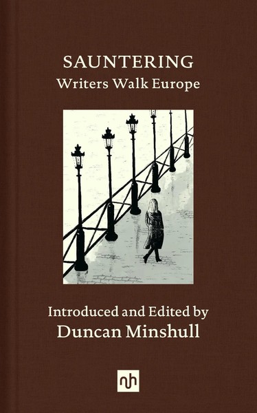 Sauntering | Writers Walk Europe | Duncan Minshull | Englisch | Buch | 2021-image